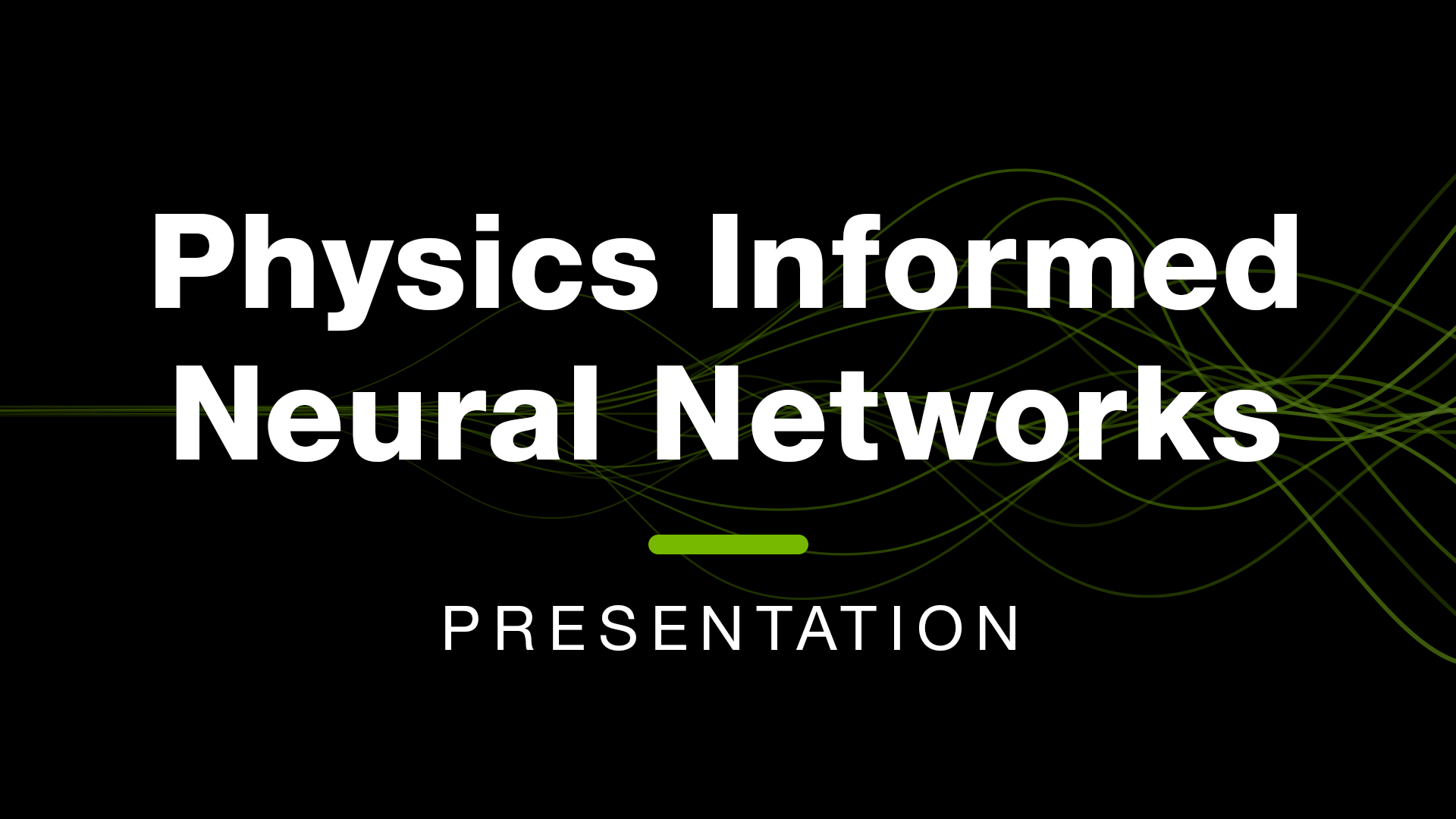 NVIDIA Physics Informed Neural Networks Presentation